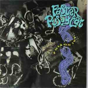Faster Pussycat - Poison Ivy