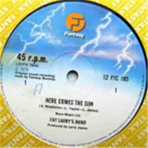 Fat Larry's Band - Here Comes The Sun