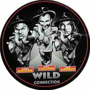 Gary Moore, Phil Collins, Rod Argent - Wild Connection