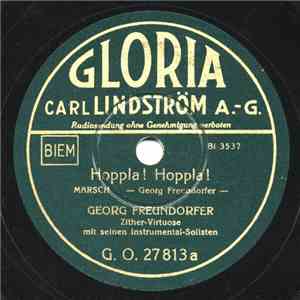 Georg Freundorfer - Hoppla! Hoppla! / Im Gletscherrausch