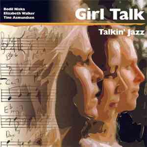 Girl Talk  - Talkin' Jazz
