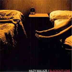 Hazy Malaze - Blackout Love