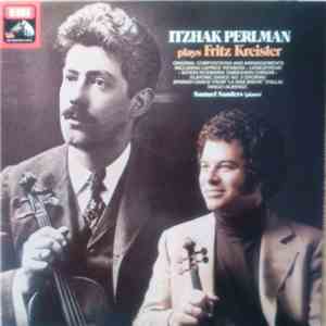 Itzhak Perlman - Itzhak Perlman Plays Fritz Kreisler
