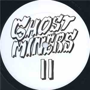 Jared Wilson - Ghostminers II