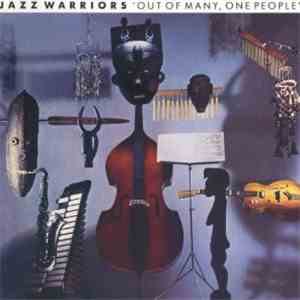 Jazz Warriors - Out Of Many, One People