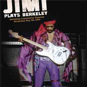 Jimi Hendrix - Jimi Plays Berkeley
