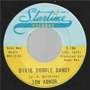 Jon Abnor - Dixie Doodle Dandy / Losing Again