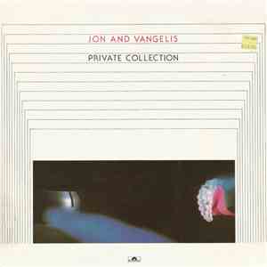 Jon And Vangelis - Private Collection