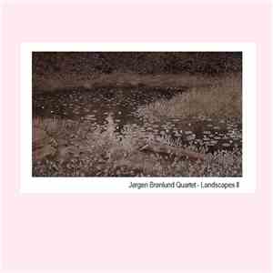 Jørgen Brønlund Quartet - Landscapes II