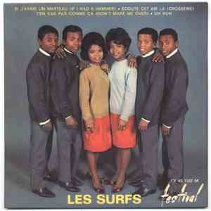 Les Surfs - Si J'Avais Un Marteau