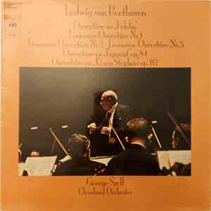 Ludwig van Beethoven, George Szell, Cleveland Orchester - Ouvertüre zu „Fid ...