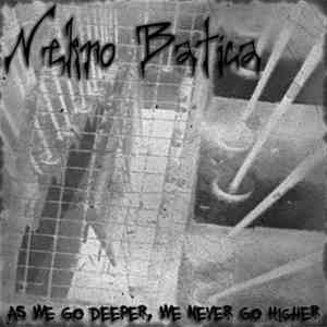 Nekro Batica - As We Go Deeper, We Never Go Higher