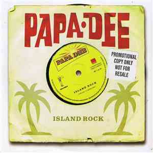 Papa Dee - Island Rock