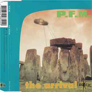 P.F.M. - The Arrival