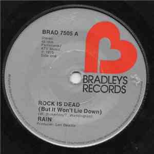 Rain  - Rock Is Dead (But It Won't Lie Down)