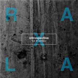 Ralax - Introspective (Live @ Tambov)