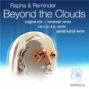 Rapha & Reminder - Beyond The Clouds