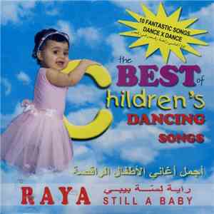 راية = Raya - راية لسّة بيبي : أجمل أغاني الاطفال الراقصة = Raya Still A ...