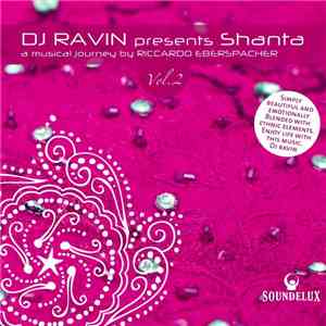 Riccardo Eberspacher - Dj Ravin Presents Shanta Vol. 2