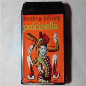 Santo & Johnny - Pulcinella