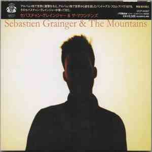 Sebastien Grainger - Sebastien Grainger & The Mountains