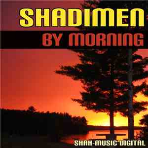 Shadimen - By Morning