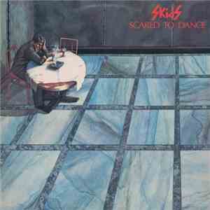 Skids - Scared To Dance