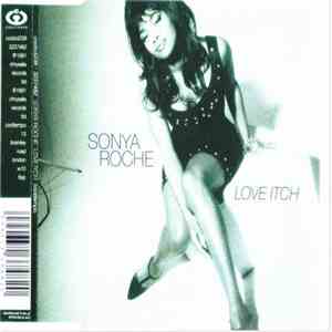 Sonya Roche - Love Itch