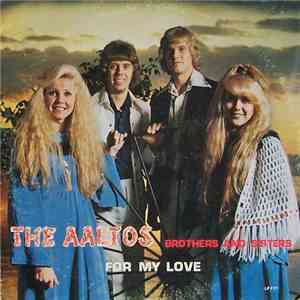 The Aaltos - For My Love