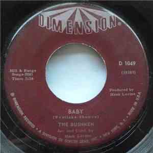 The Bushmen  - Baby/What I Have I'll Give To You