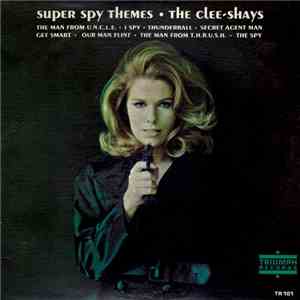 The Clee-Shays - Super Spy Themes