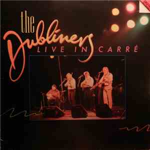 The Dubliners - Live In Carré, Amsterdam