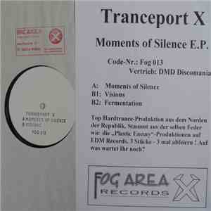 Tranceport X - Moments Of Silence E.P.