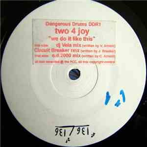 Two 4 Joy - We Do It Like This