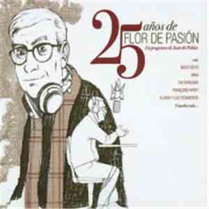 Various - 25 Años De Flor De Pasión