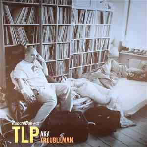Various - Recordbox 01: Tlp Aka Troubleman