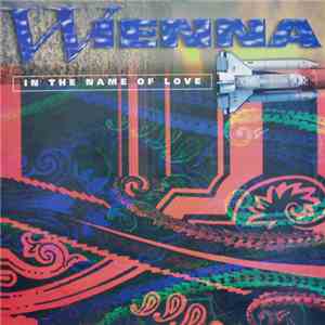Wienna - In The Name Of Love
