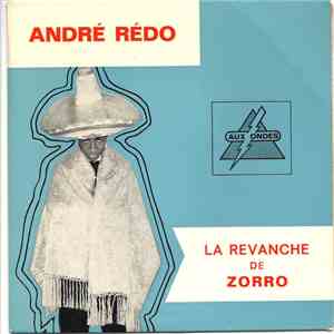 André Rédo - La Revanche De Zorro