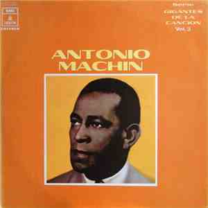 Antonio Machín - Gigantes De La Cancion Vol. III