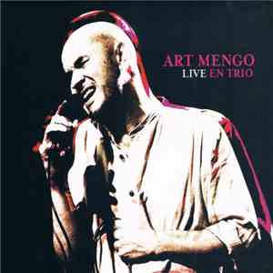 Art Mengo - Live En Trio