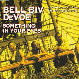Bell Biv DeVoe - Something In Your Eyes
