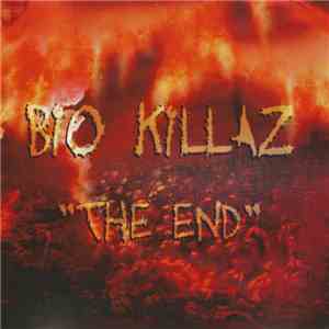 Bio Killaz - The End