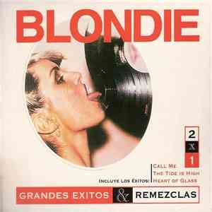 Blondie - Grandes Exitos & Remezclas