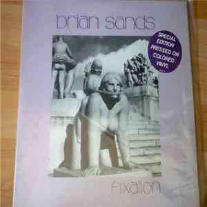 Brian Sands - Fixation