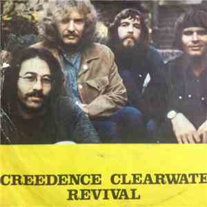 Creedence Clearwater Revival - Long As I Can See The Light / Lookin' Out My Back Door