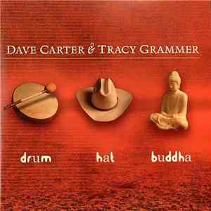 Dave Carter  & Tracy Grammer - Drum Hat Buddha