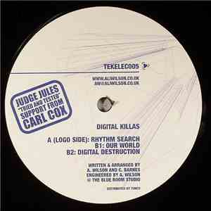 Digital Killas - Rhythm Search / Our World / Digital Destruction