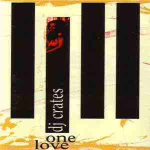 DJ Crates - One Love