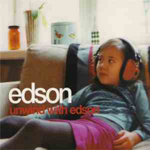 Edson  - Unwind With Edson