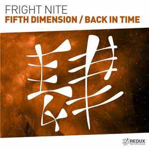 Fright Nite - Fifth Dimension / Back In Time